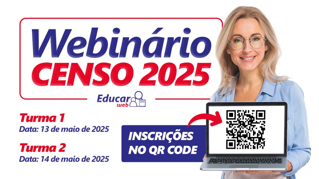 Censo Escolar 2025: Participe dos Webinários Gratuitos da EducarWeb